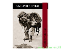 Umiliati e Offesi Formato Kindle -100% 0,49€