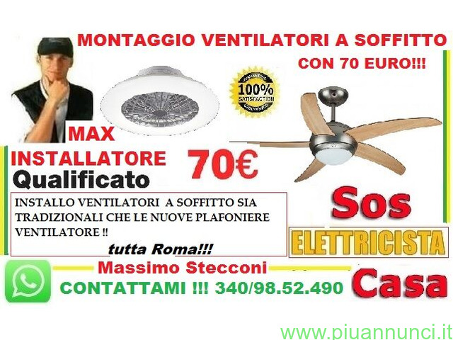 Montaggio ventilatore a soffitto roma e litorale - 1