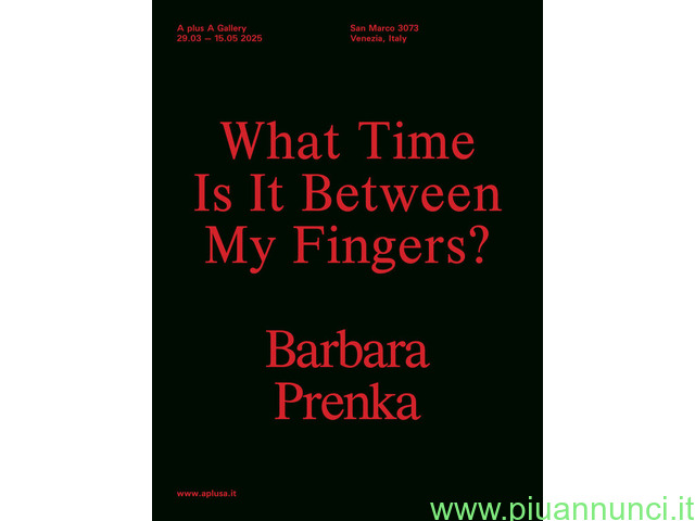 What time is it between my fingers? Barbara Prenka - 1